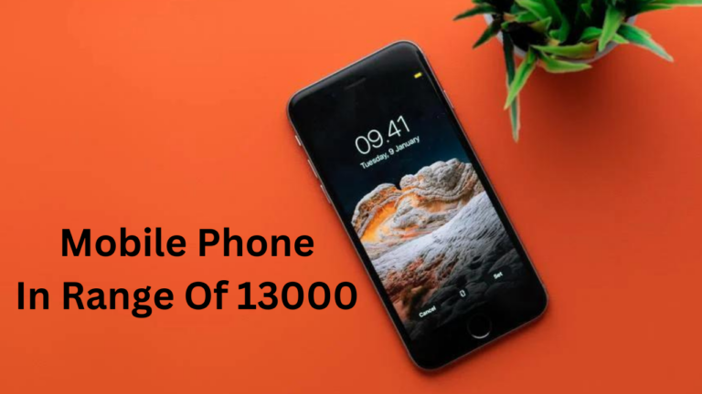 Mobile Phone In Range Of 13000