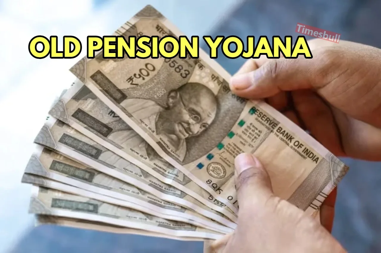 OLD PENSION YOJANA