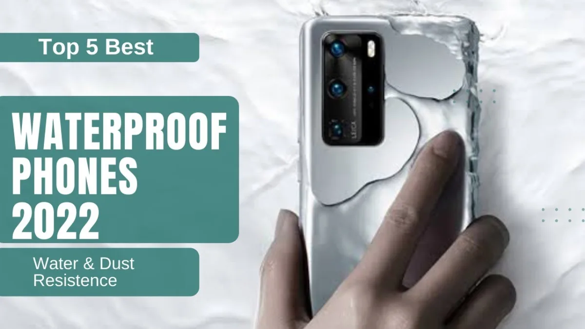 Best smartphones with water and dust resistance