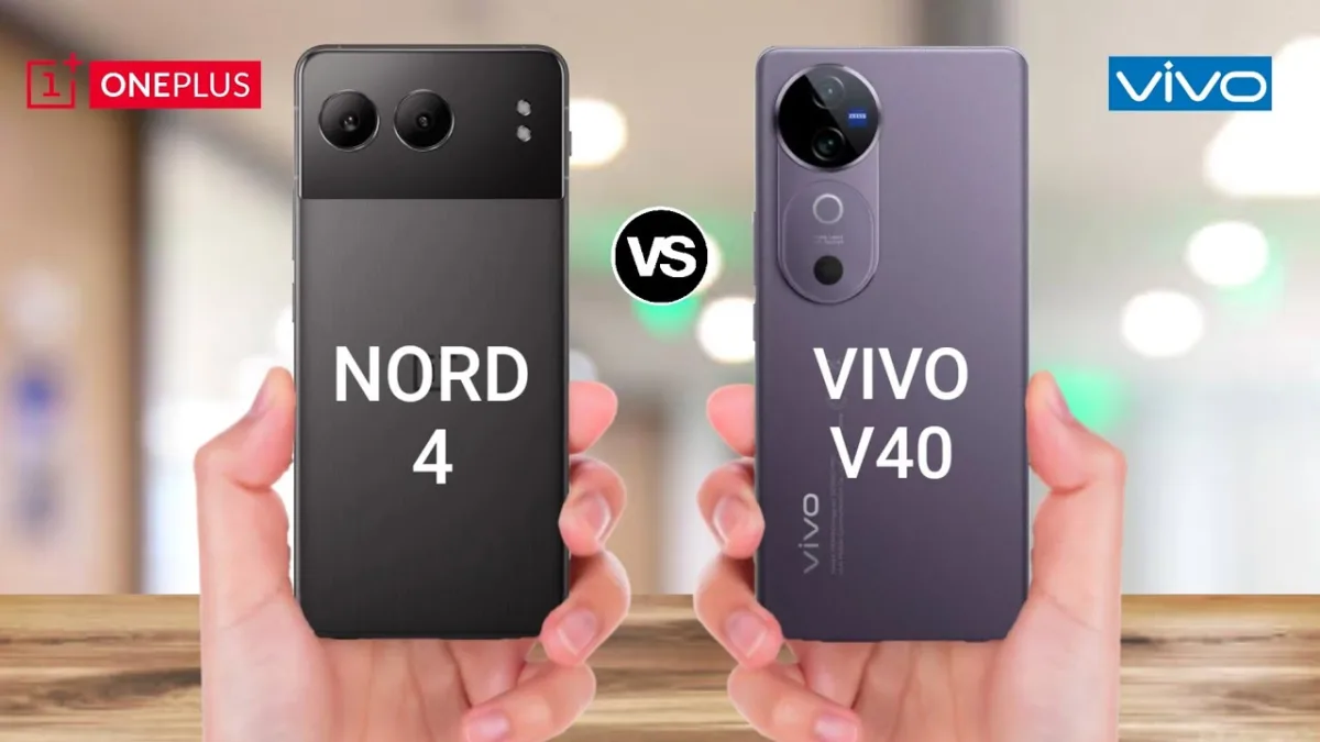 OnePlus Nord 4 vs Vivo V40 1