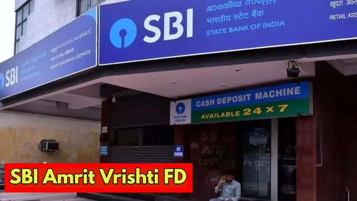 SBI Amrit Vrishti FD