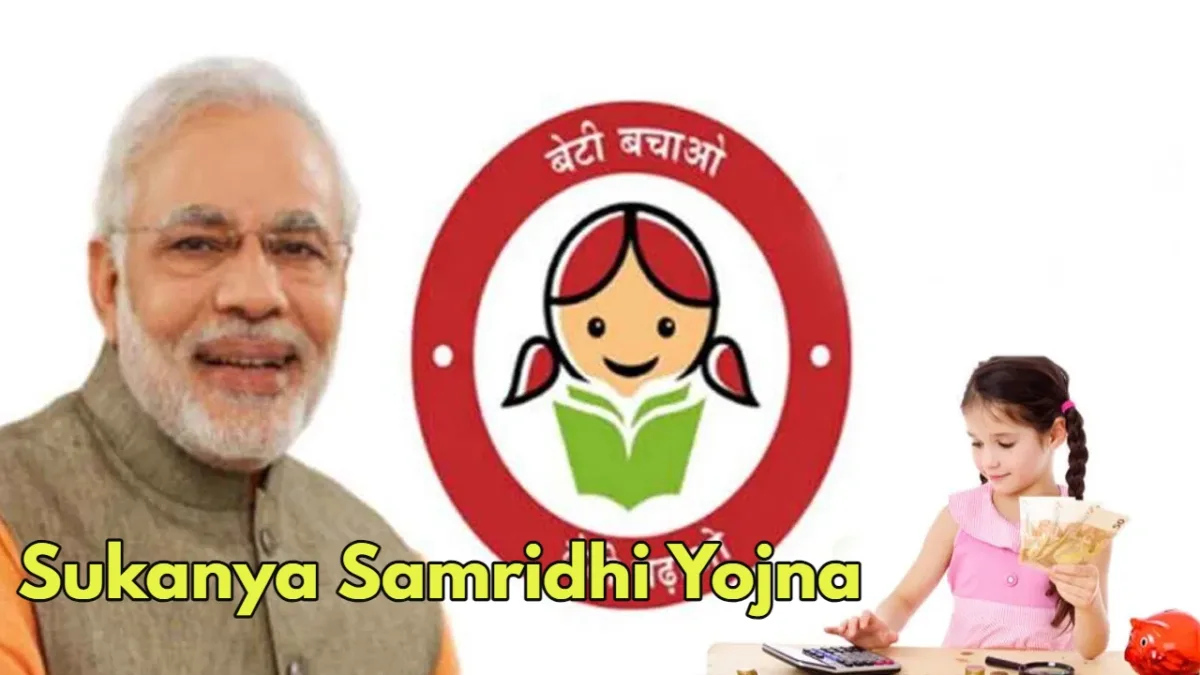 Sukanya Samridhi Yojna 2