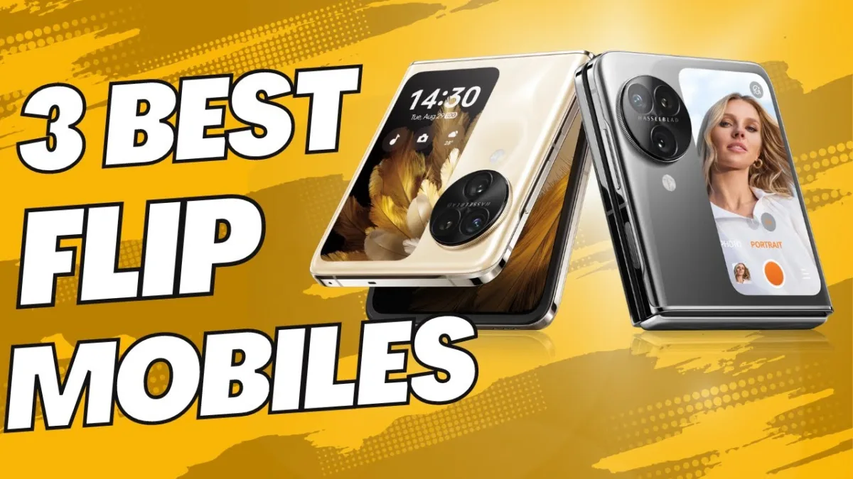 Top 3 Flip Smartphones Specifications and Features