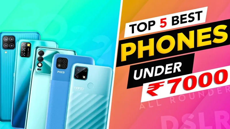 Top 3 Phones Under 7000