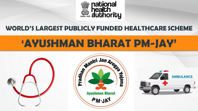 Ayushman Bharat Pradhan Mantri Jan Arogya Yojana