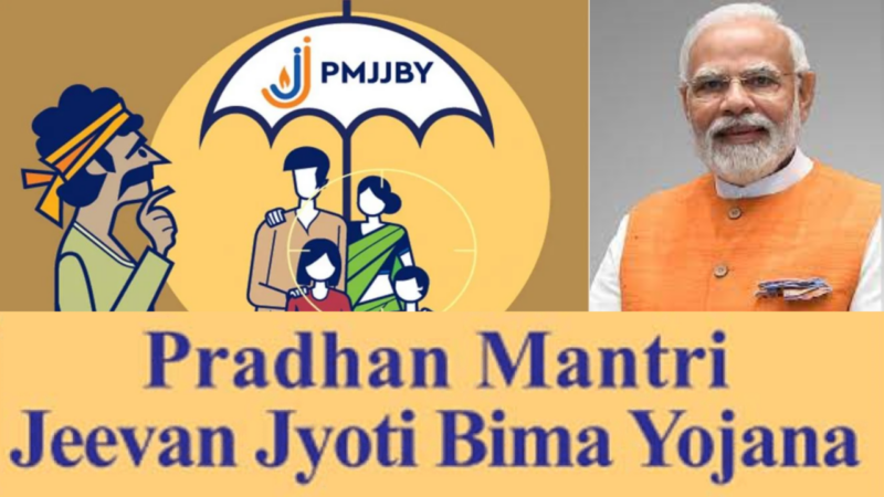 Pradhan Mantri Jeevan Jyoti Yojana