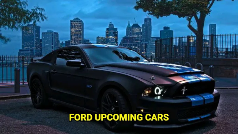 Upcoming cars of Ford