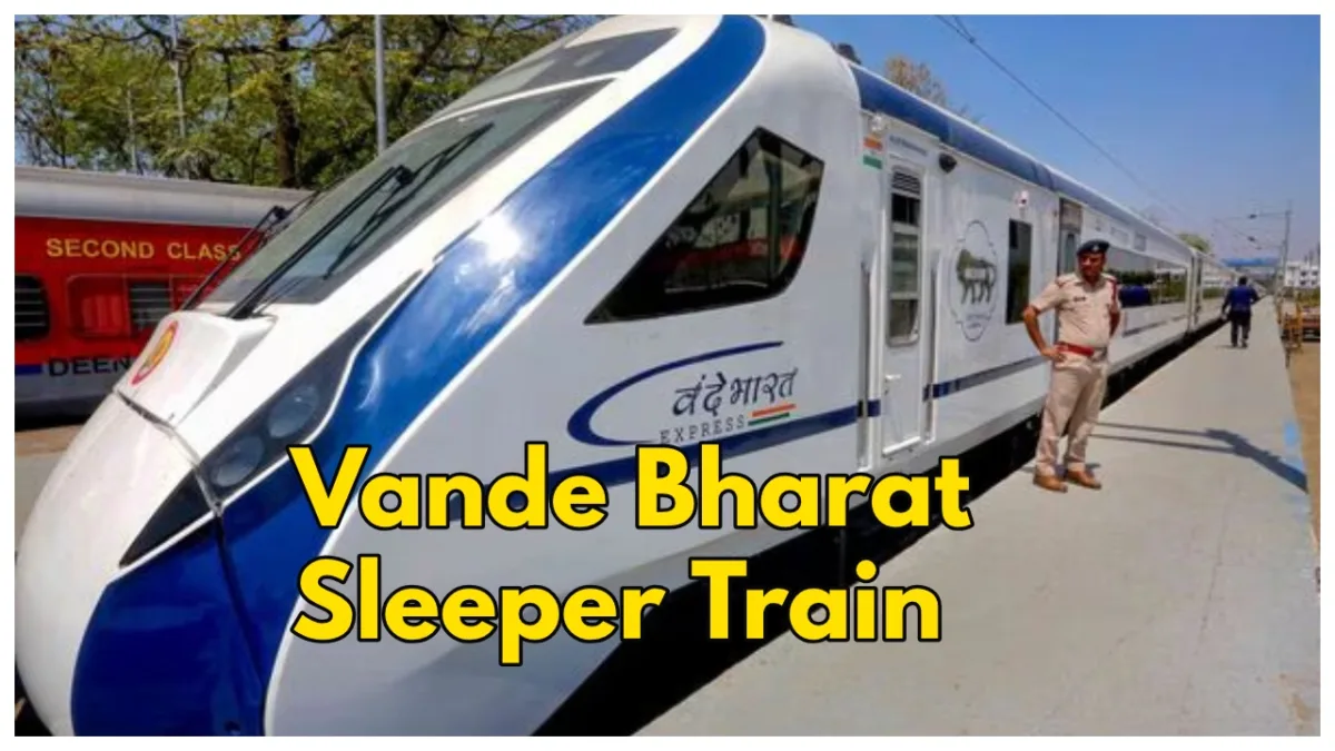 Vande Bharat Sleeper Train