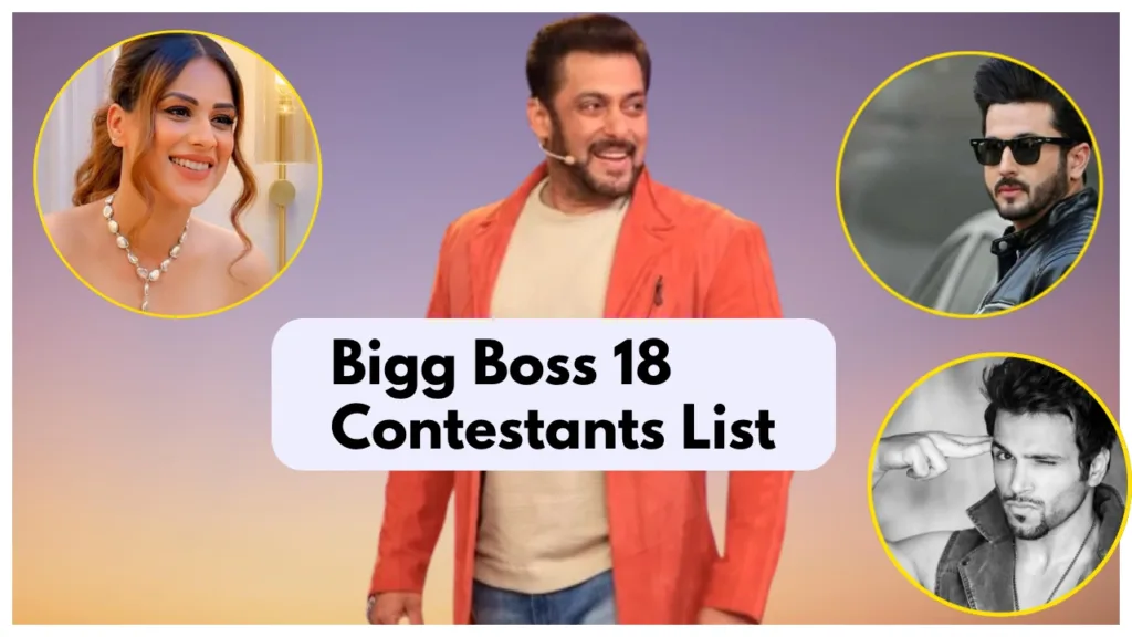 Bigg Boss 18 Contestants List