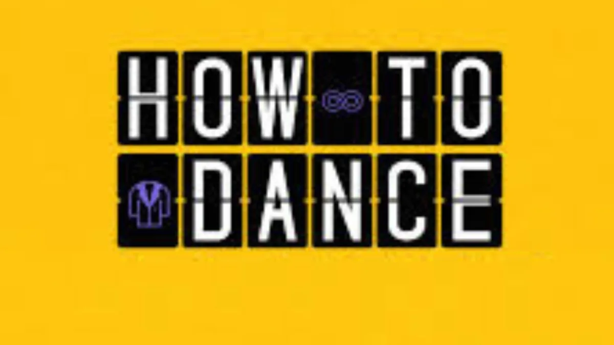 How to Dance 1