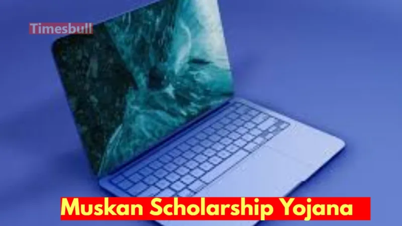 Muskan Scholarship Yojana