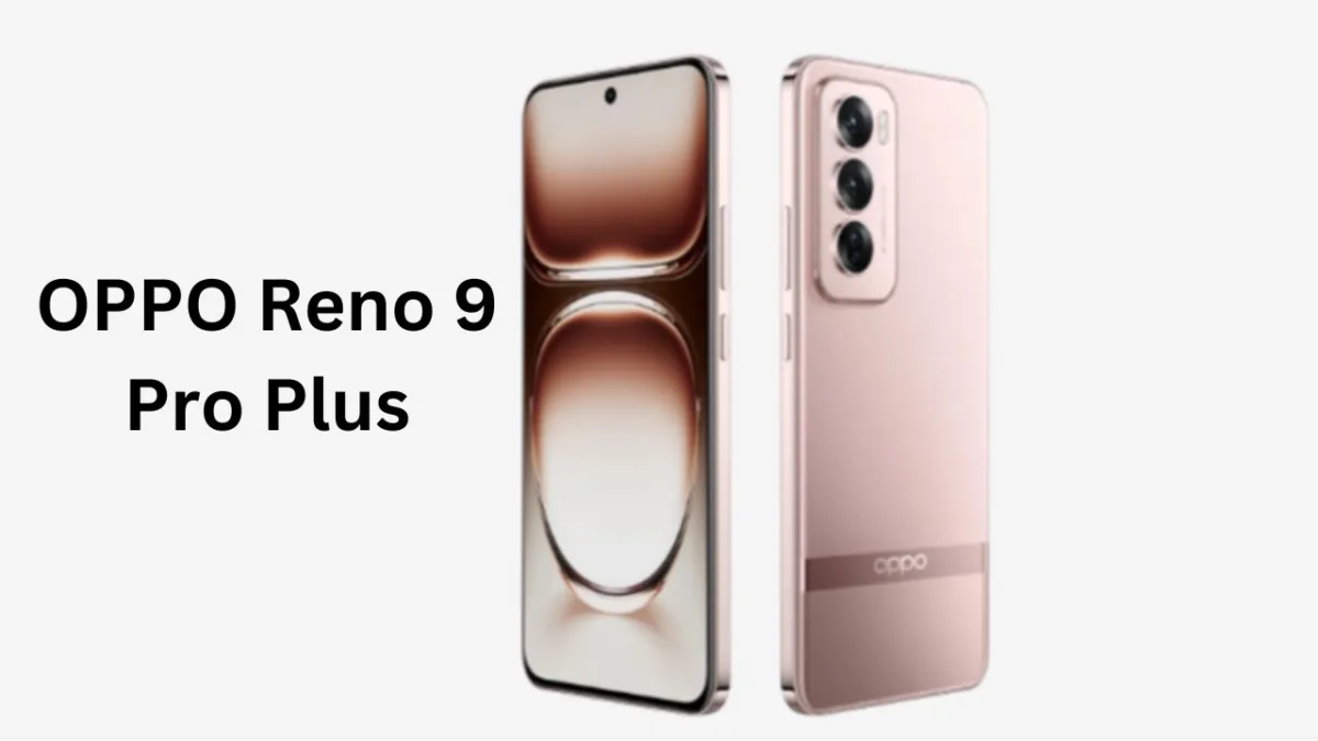 OPPO Reno 9 Pro Plus