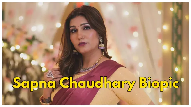 Sapna Chaudhary Biopic