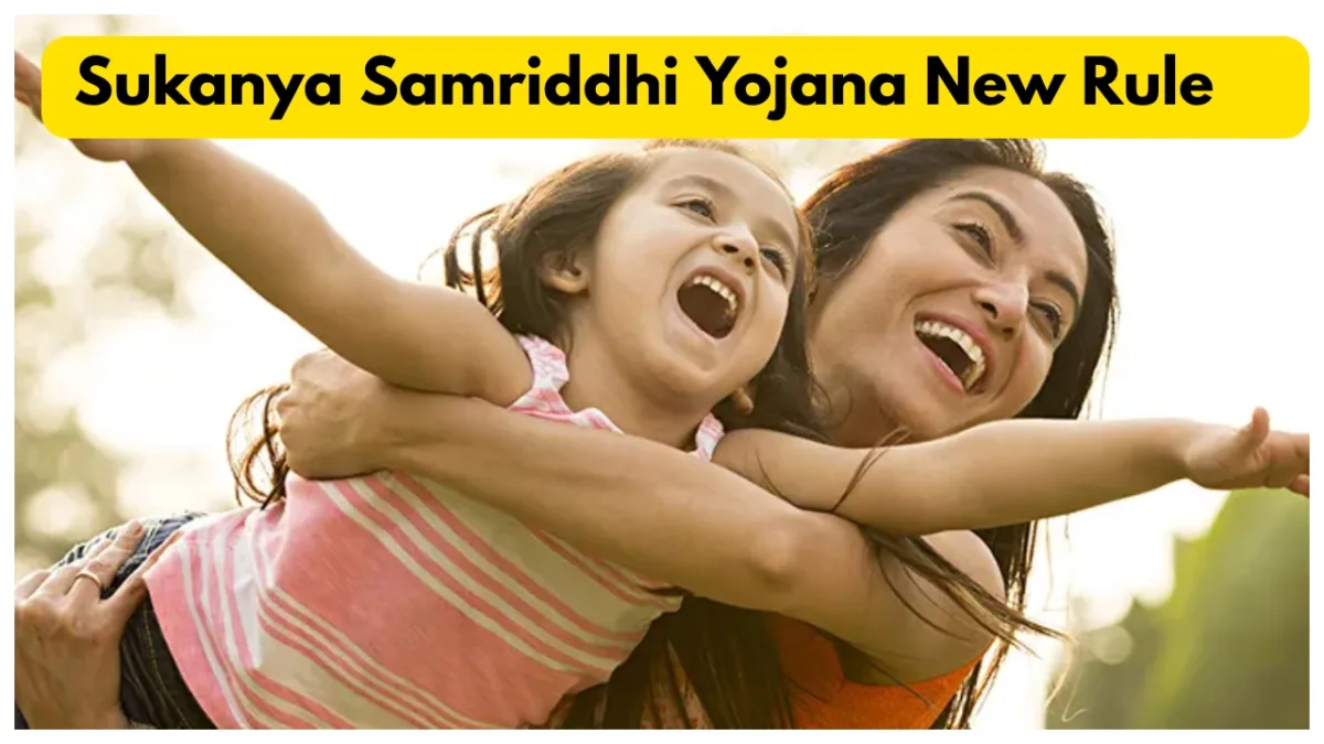 Sukanya Samriddhi Yojana