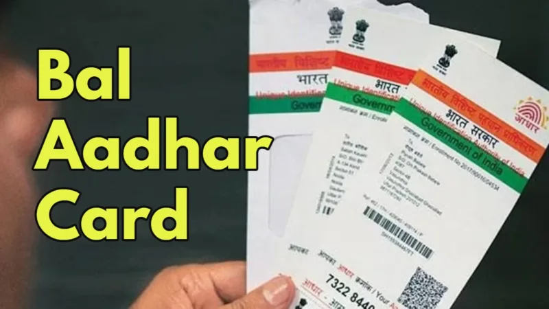 Bal Aadhar Card