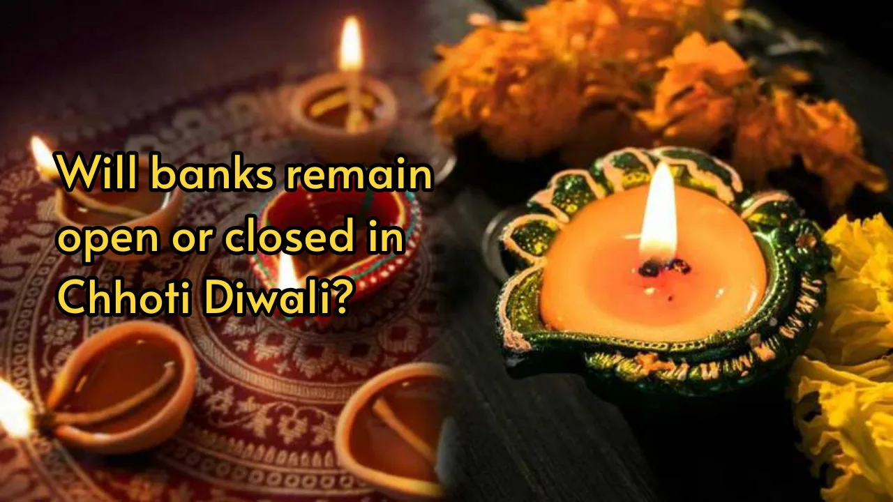 Today is Chhoti Diwali; will banks remain open or closed?