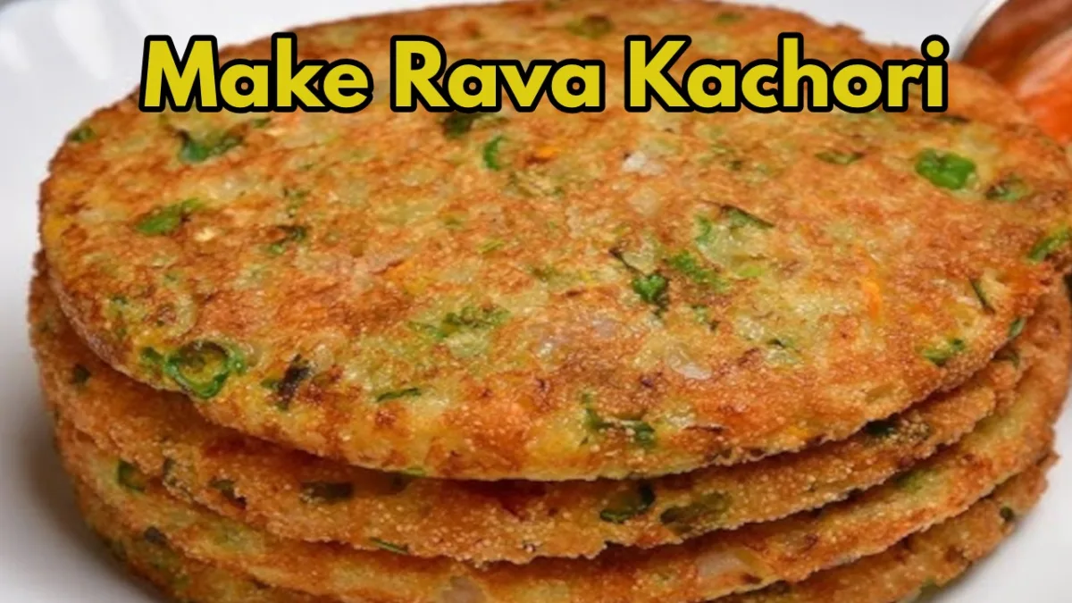 Make Rava Kachori