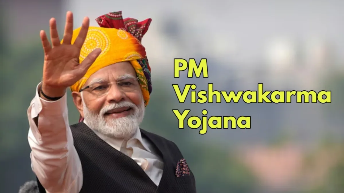 PM Vishwakarma Yojana