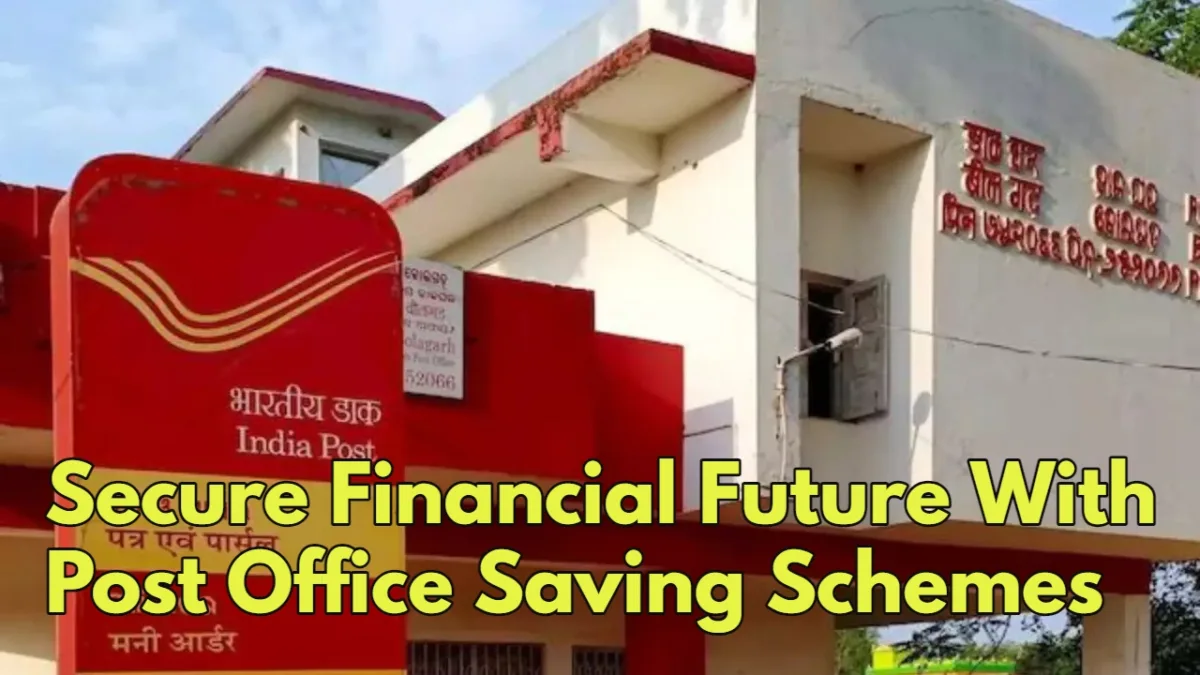 Post Office Savings Schemes