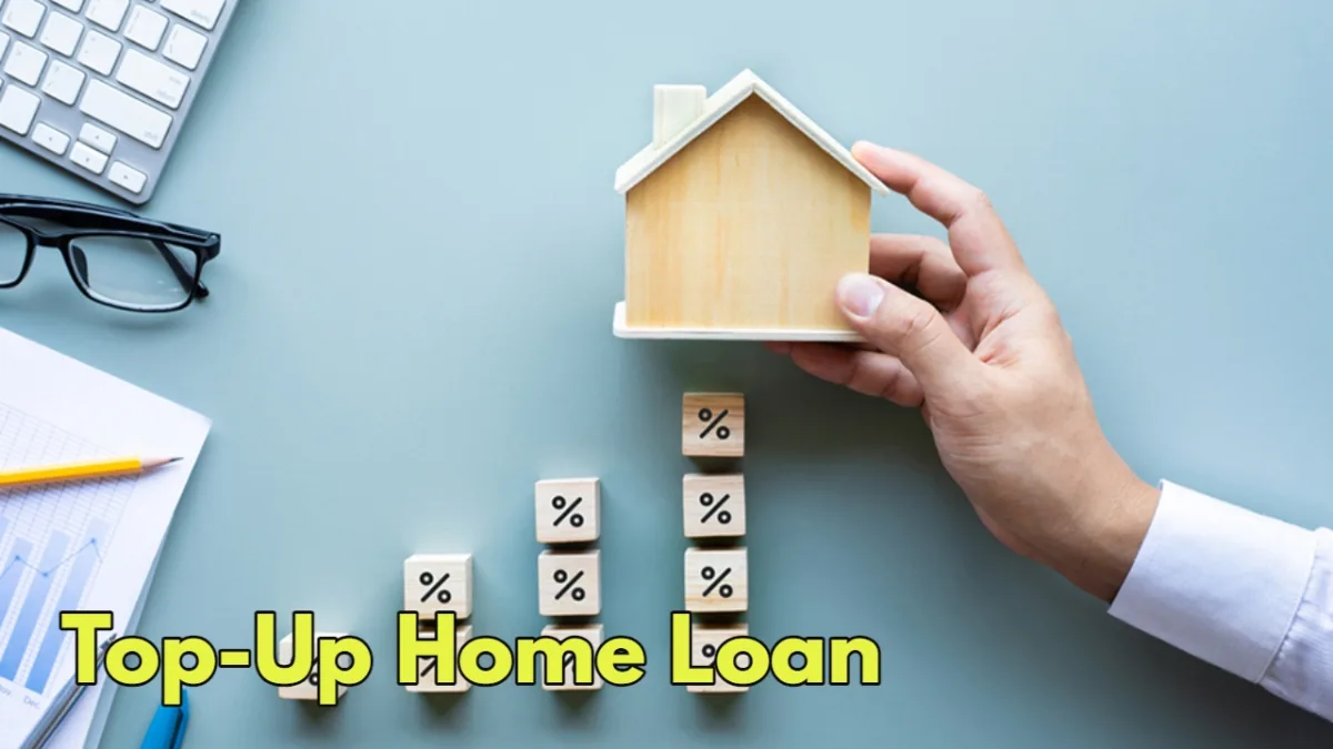 Top Up Home Loan