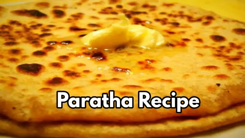 paratha recipe