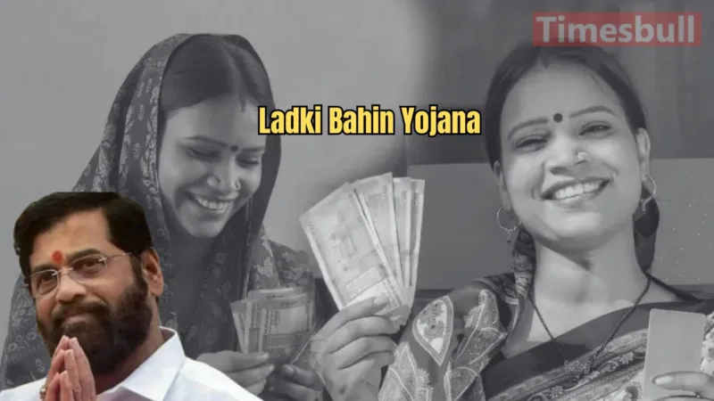 Ladki Bahin Yojana