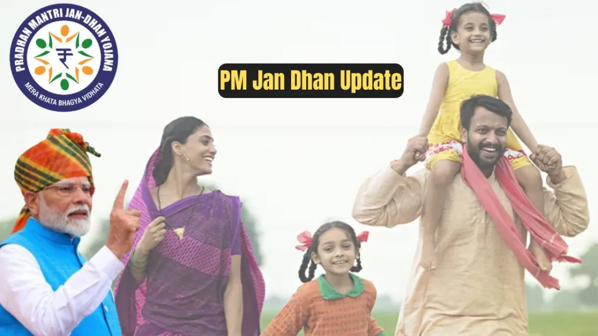 PM Jan Dhan Update