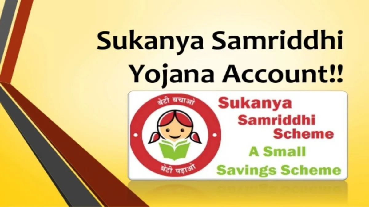 Sukanya Samriddhi Yojana