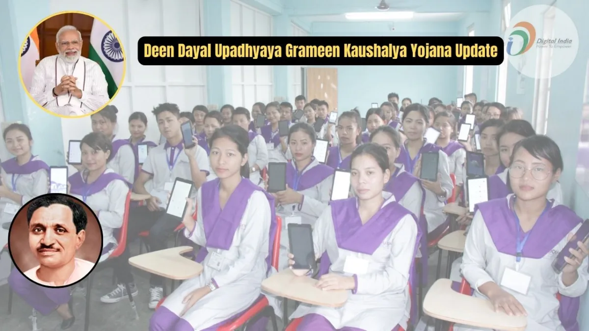 Deen Dayal Upadhyaya Grameen Kaushalya Yojana Update