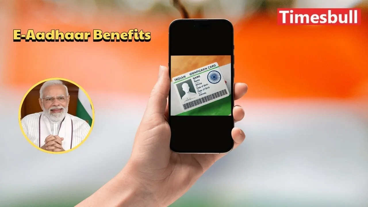 E-Aadhaar Benefits