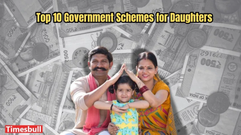 Top 10 Government Schemes for Daughters