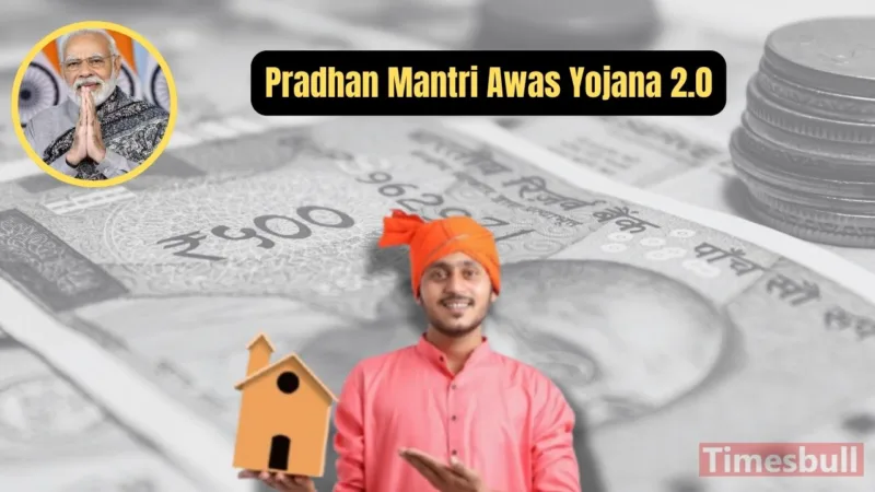 Pradhan Mantri Awas Yojana (PMAY) 2.0