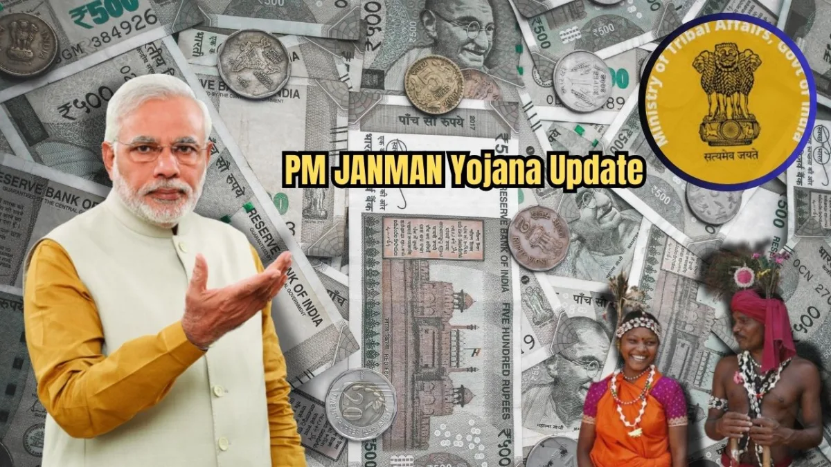 PM JANMAN Yojana Update