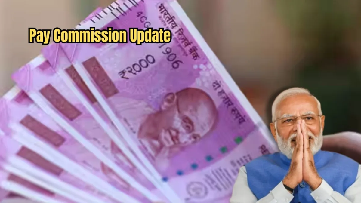 Pay Commission Update