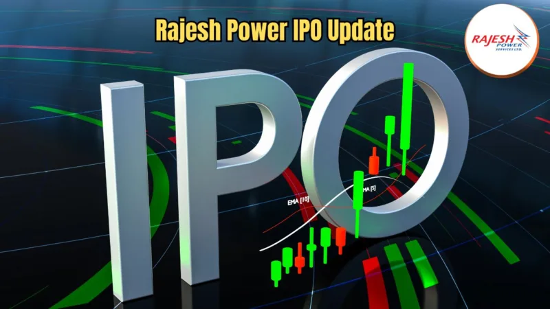 Rajesh Power IPO Update