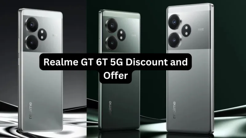 Realme GT 6T 5G Discount and Offer