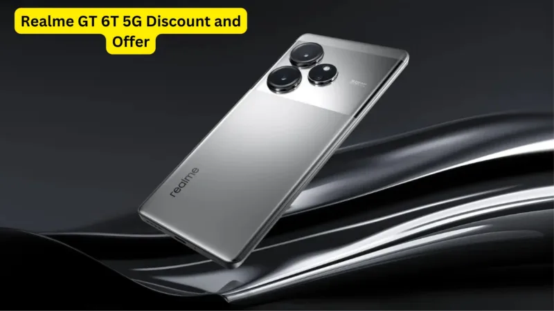 Realme GT 6T 5G Discount and Offer