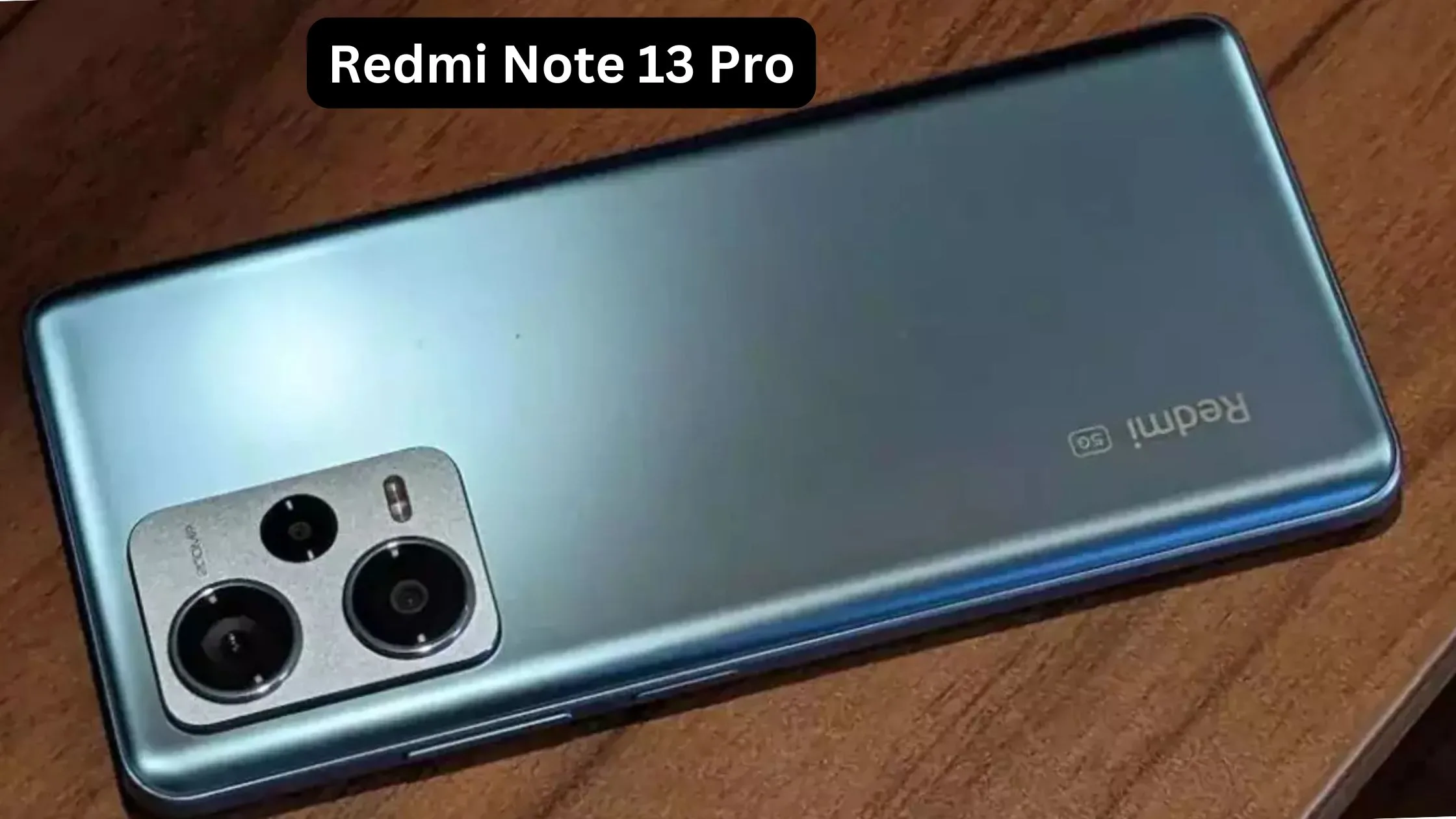 Redmi Note 13 Pro