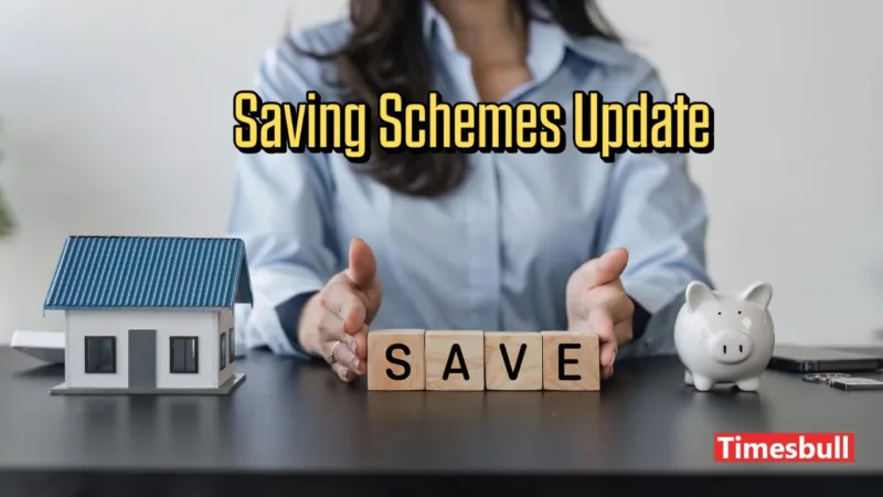 Saving Schemes Update