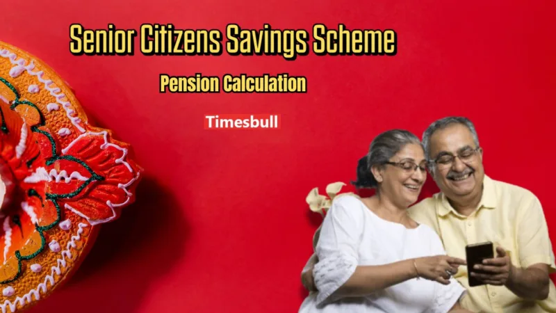 Senior Citizens Savings Scheme