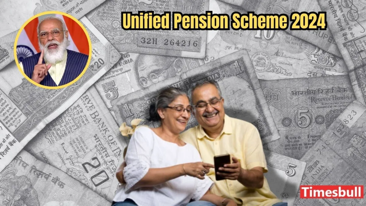 Unified Pension Scheme 2024