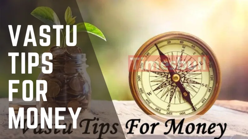 Vastu Tips For Money