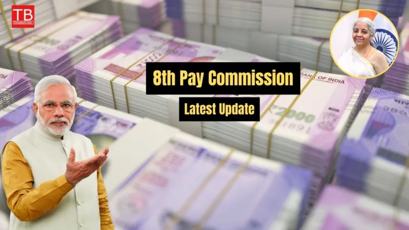 8th Pay Commission Latest Update