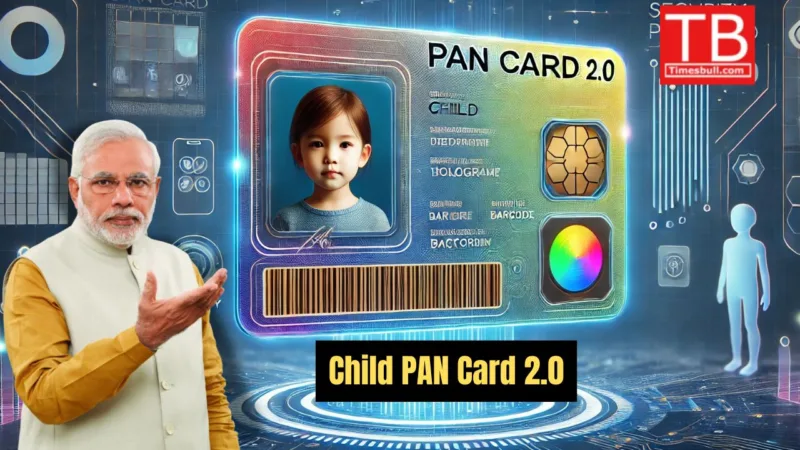 Child PAN Card 2.0