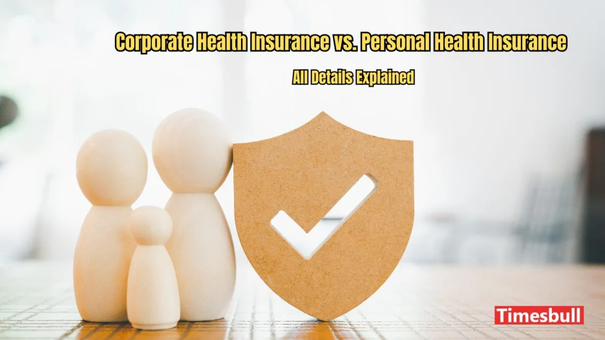 Corporate Health Insurance vs. Personal Health Insurance