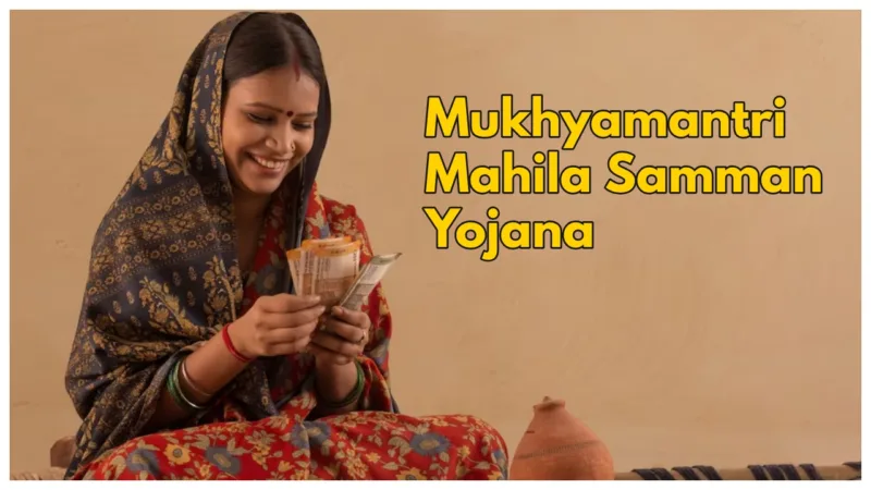 Mukhyamantri Mahila Samman Yojana