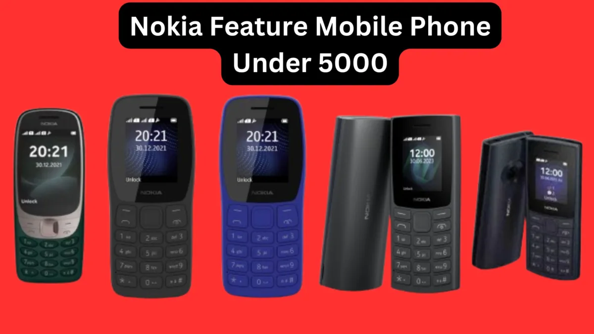 Nokia Feature Mobile Phone Under 5000