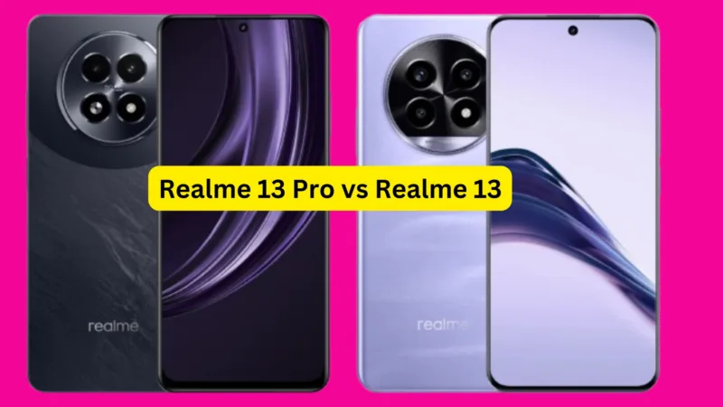 Realme 13 Pro vs Realme 13