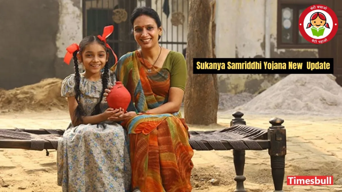 Sukanya Samriddhi Yojana Update