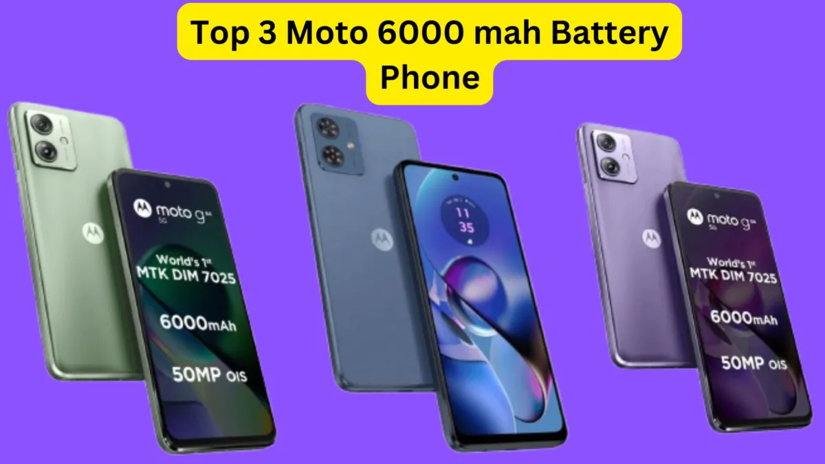 Top 3 Moto 6000 mah Battery Phone